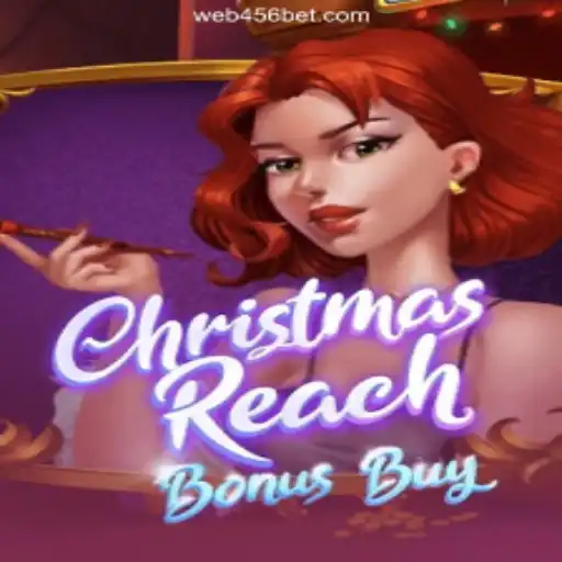 ChristmasReachBonusBuy: Dive Into Festive Fun on 456BET.COM
