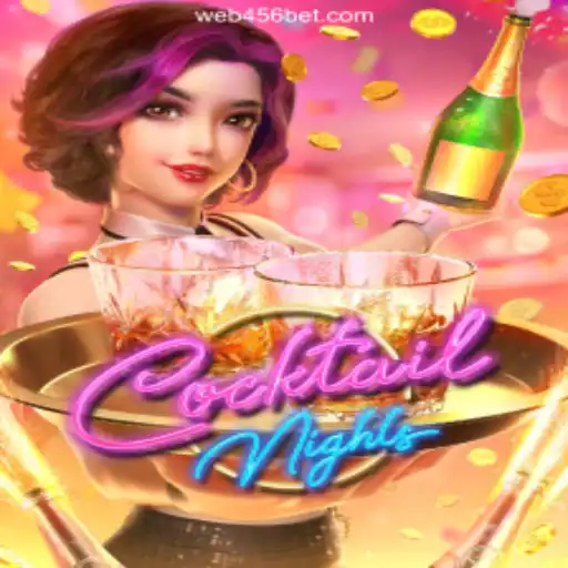 Exploring the Thrills of CocktailNights on the 456BET.COM Platform