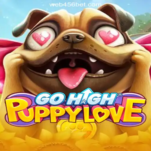 GoHighPuppyLove: A Delightful Journey in the World of 456BET.COM Platform-Oficial Slots Brasil