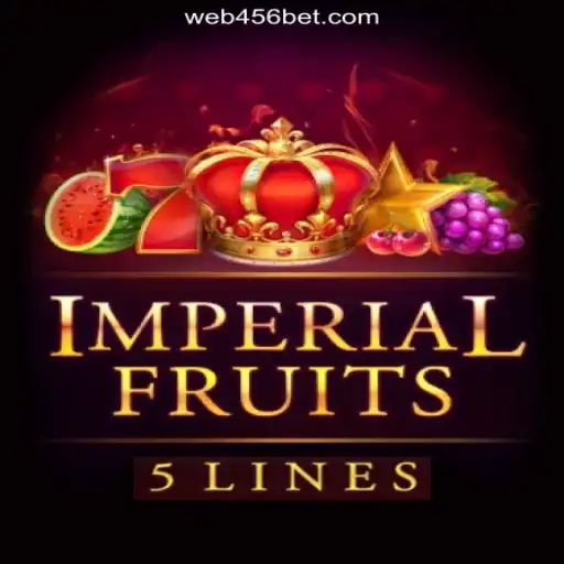 Imperial Fruits 5: A Deep Dive into the Official Slots of Brazil on 456BET.COM